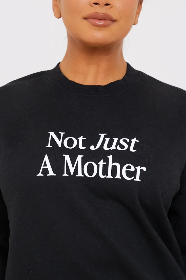 Not Just A Mother Slogan Sweater